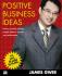 Positive Business Ideas